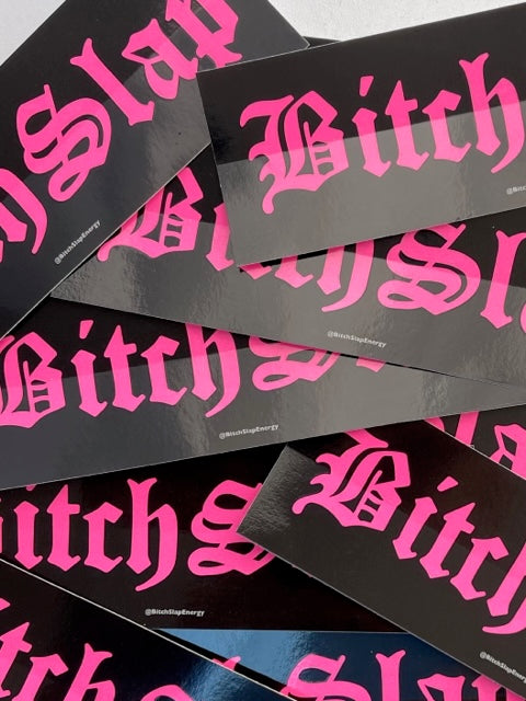 Bitchslap Old English Neon Pink Sticker 3 pk