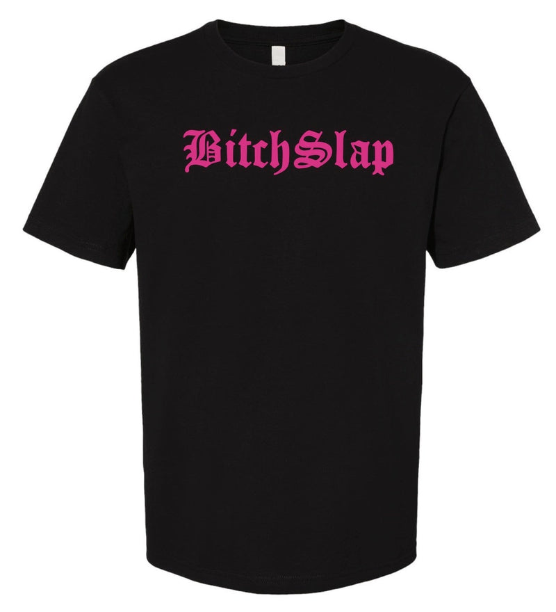 Black t-shirt with 'BitchSlap' in pink text on a white background